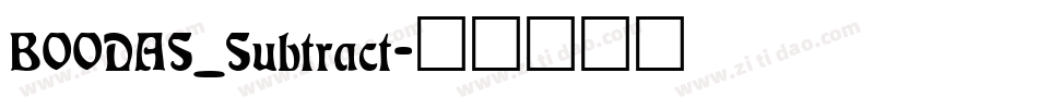 BOODAS_Subtract字体转换