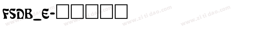 FSDB_E字体转换