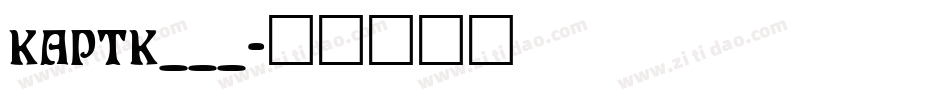 KAPTK___字体转换