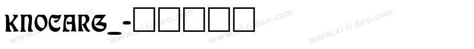 KNOCARG_字体转换