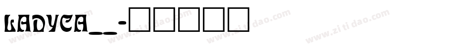 LADYCA__字体转换