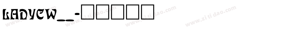 LADYCW__字体转换