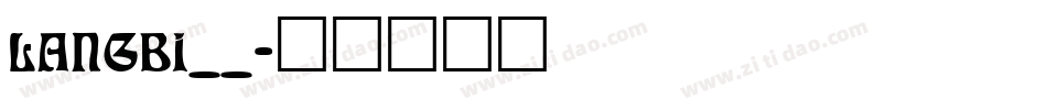 LANGBI__字体转换