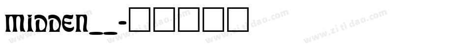 MIDDEN__字体转换