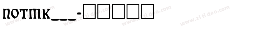 NOTMK___字体转换