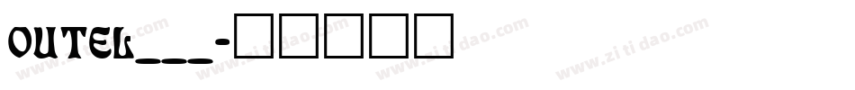 OUTEL___字体转换