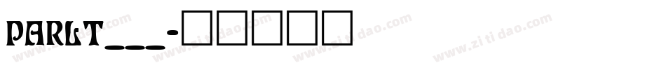 PARLT___字体转换