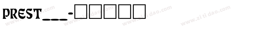 PREST___字体转换