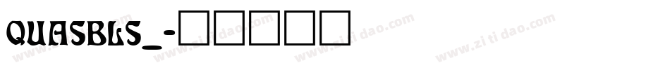 QUASBLS_字体转换