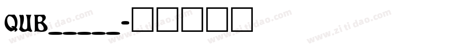 QUB_____字体转换