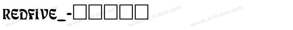 REDFIVE_字体转换
