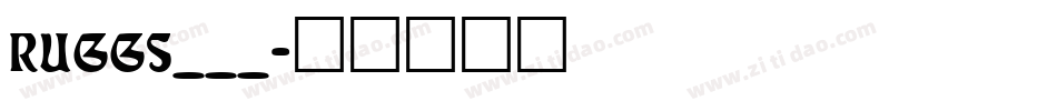 RUGGS___字体转换