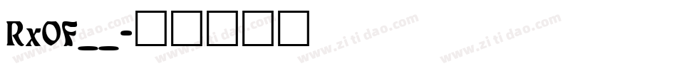 RxOF__字体转换