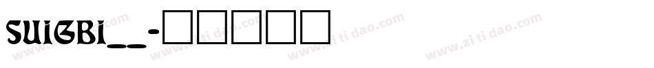 SUIGBI__字体转换