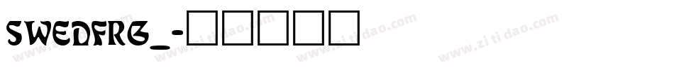 SWEDFRG_字体转换