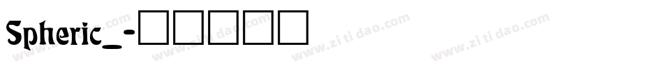 Spheric_字体转换