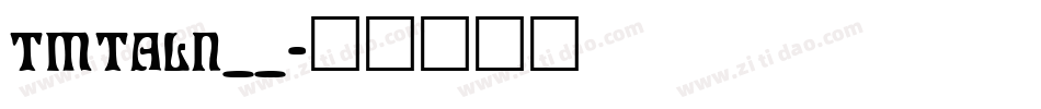 TMTALN__字体转换