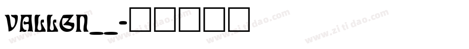 VALLGN__字体转换