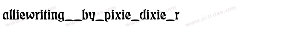 alliewriting__by_pixie_dixie_rulz字体转换