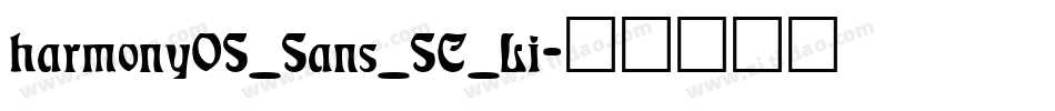 harmonyOS_Sans_SC_Li字体转换