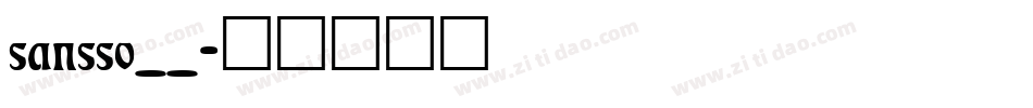 sansso__字体转换