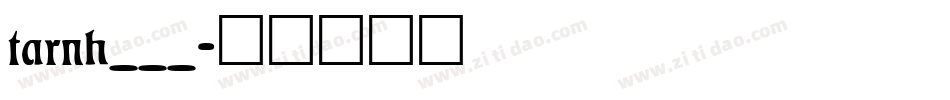 tarnh___字体转换