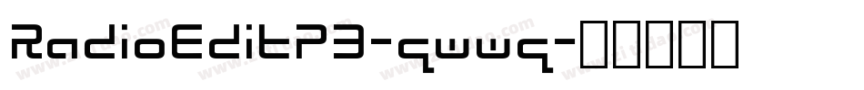 RadioEditP3-qwwq字体转换