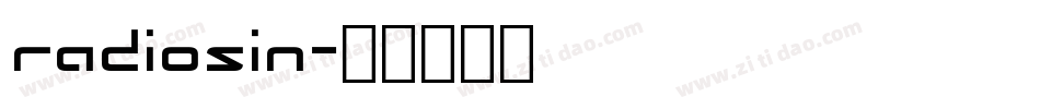 radiosin字体转换