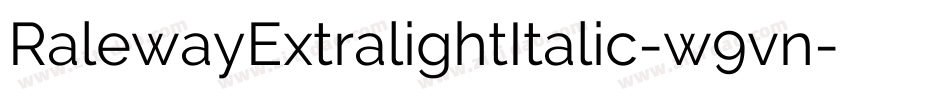 RalewayExtralightItalic-w9vn字体转换