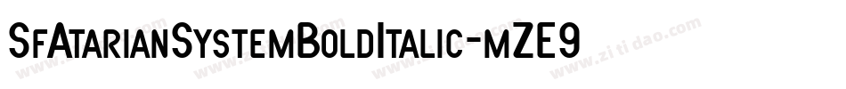 SfAtarianSystemBoldItalic-mZE9字体转换