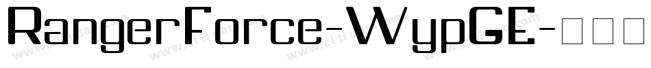 RangerForce-WypGE字体转换