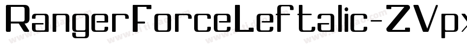 RangerForceLeftalic-ZVpxm字体转换