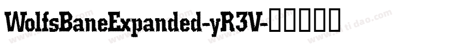 WolfsBaneExpanded-yR3V字体转换