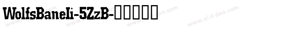 WolfsBaneIi-5ZzB字体转换