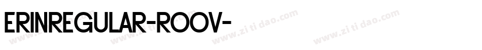 Erinregular-Roov字体转换