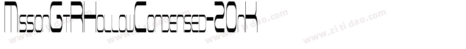 MissionGtRHollowCondensed-20nK字体转换