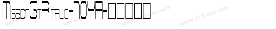 MissionGtRItalic-70YA字体转换