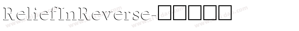 ReliefInReverse字体转换
