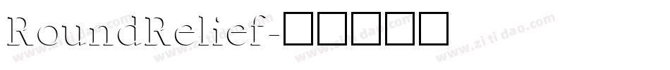RoundRelief字体转换