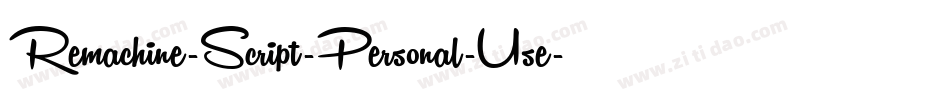 Remachine-Script-Personal-Use字体转换
