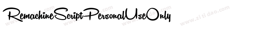 RemachineScriptPersonalUseOnly-yZL3字体转换