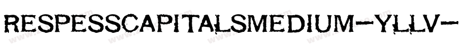 RespessCapitalsMedium-yLlV字体转换