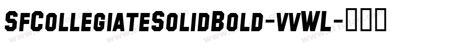 SfCollegiateSolidBold-vvWL字体转换