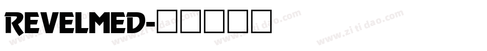 REVELMED字体转换