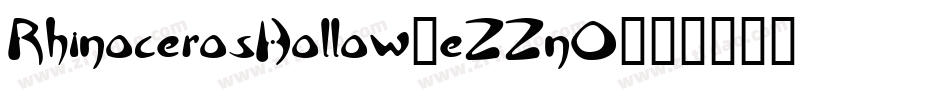 RhinocerosHollow-eZZnO字体转换