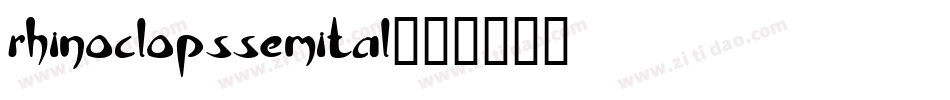 rhinoclopssemital字体转换