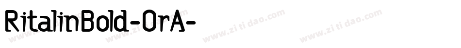 RitalinBold-OrA字体转换