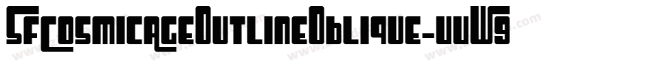 SfCosmicAgeOutlineOblique-vvW9字体转换 SfCosmicAgeOutlineOblique-vvW9字体转换
