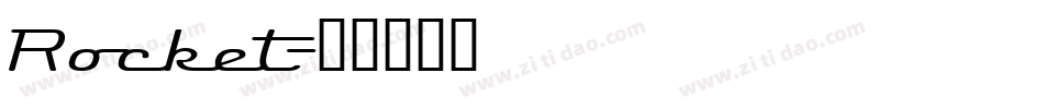 Rocket字体转换
