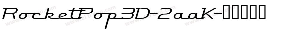 RocketPop3D-2aaK字体转换